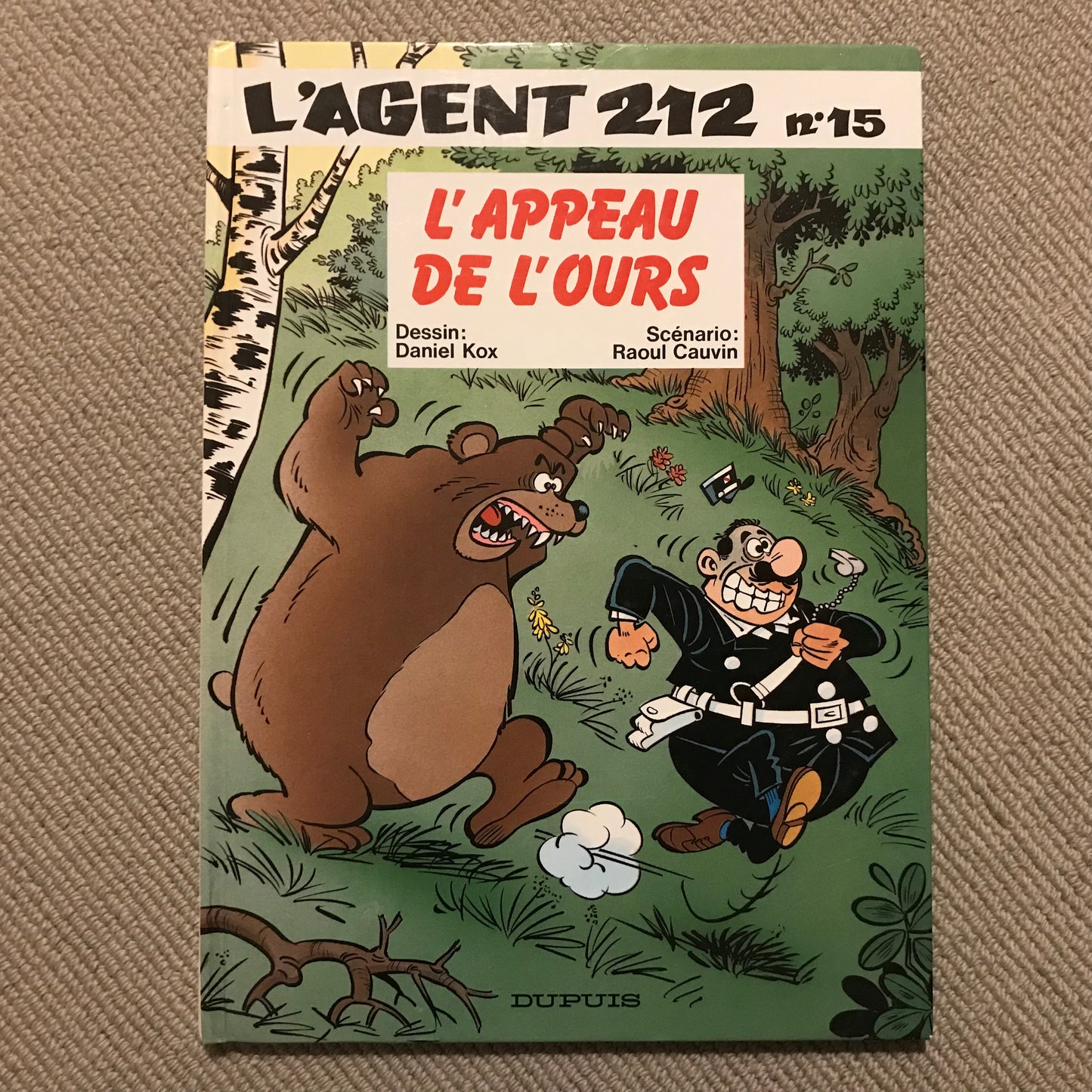 L’agent 212 T15: L ‘appeau de l’ours - Kox, D. & Chauvin, R.