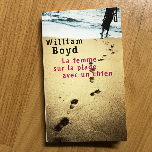 Boyd, William - La femme sur la plage avec un chien