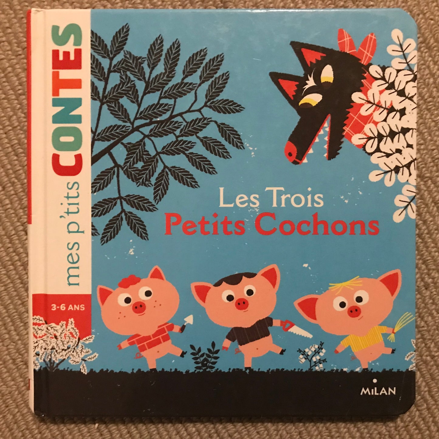 Mes p’tits contes: Les trois petits cochons