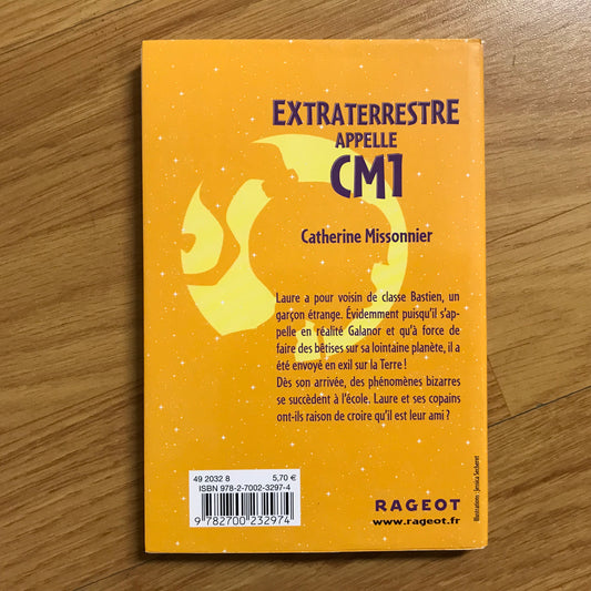 Laure et compagnie, Extraterrestre appelle CM1 - Missonnier, Catherine