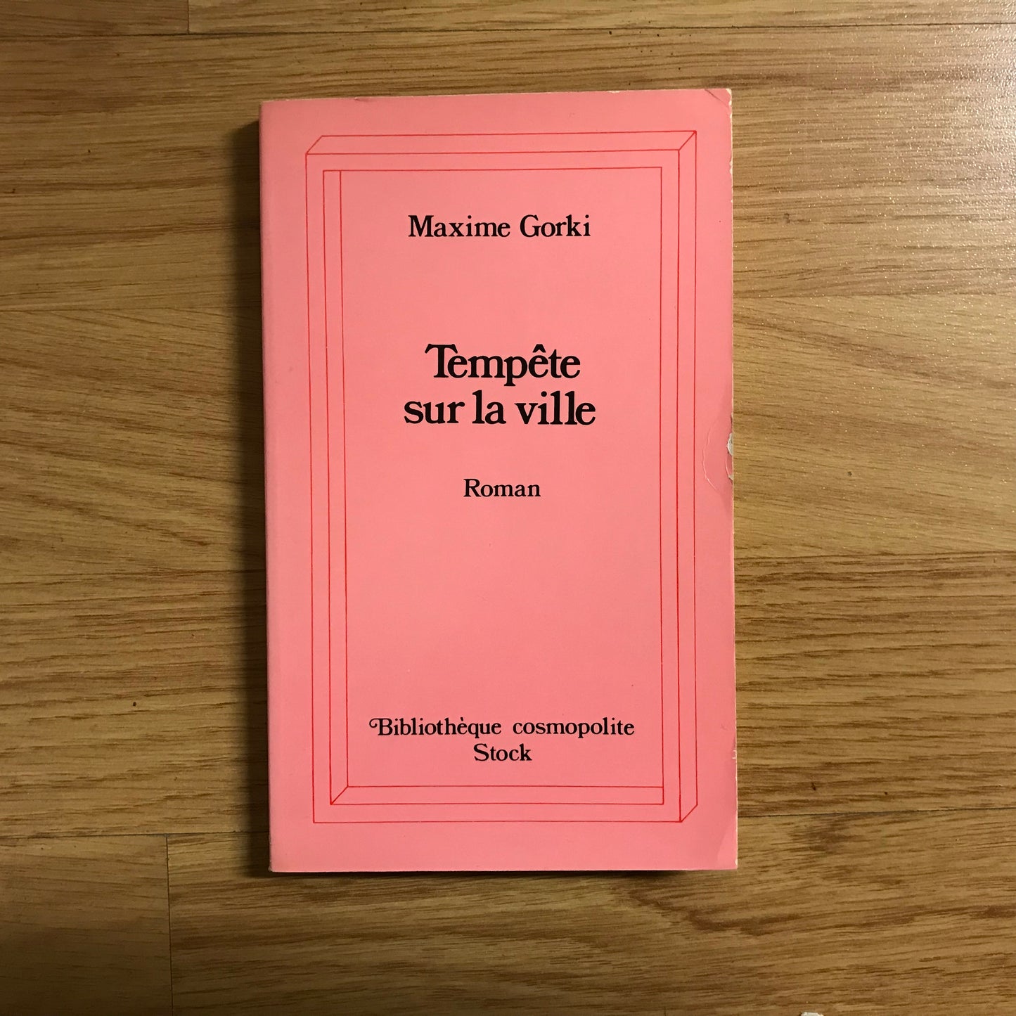 Gorki, Maxime - Tempête sur la ville