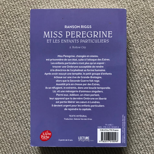Riggs, R. - Miss Peregrine et les enfants particuliers, Hollow City