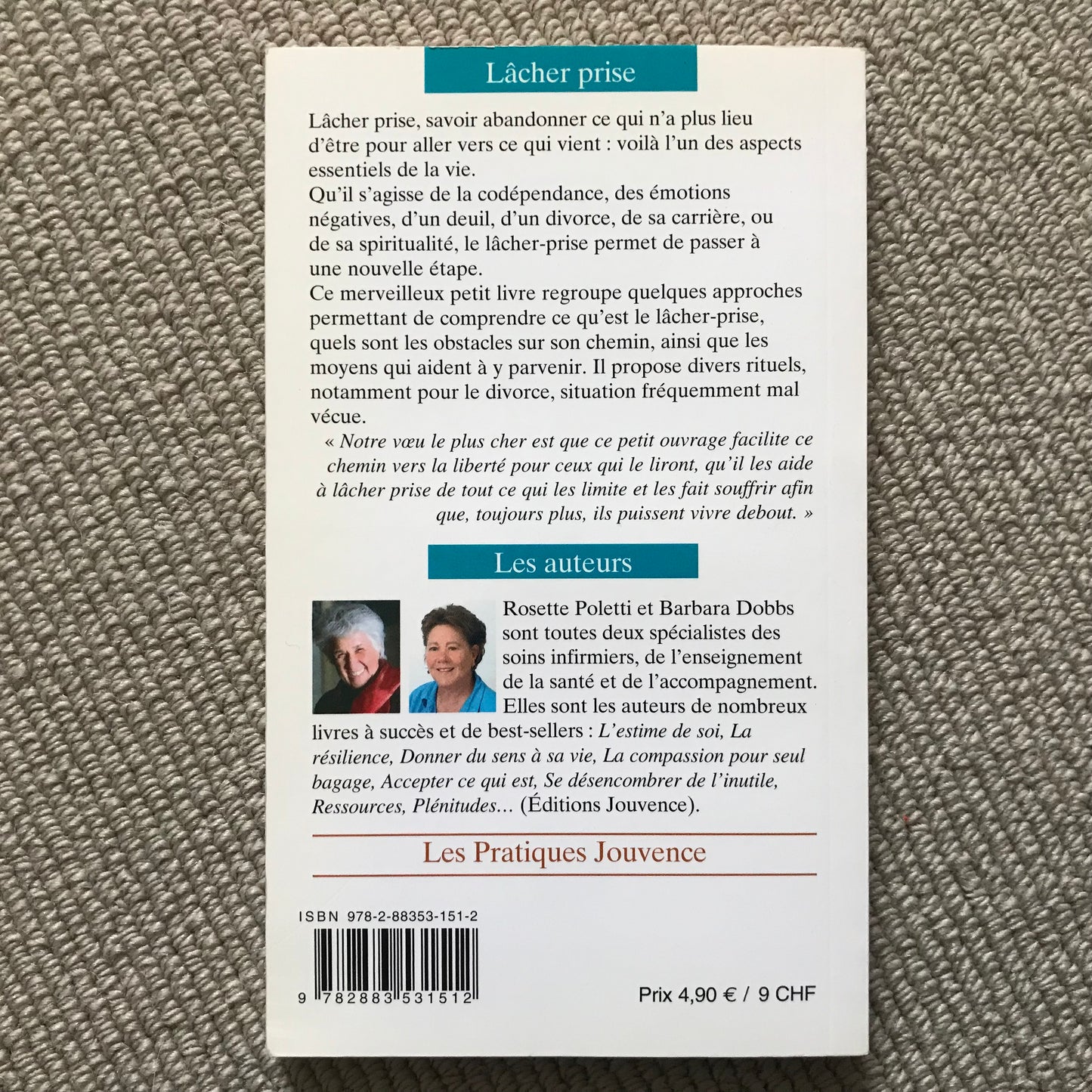 Lâcher prise, dire oui à la vie - R. Poletti & B. Dobbs