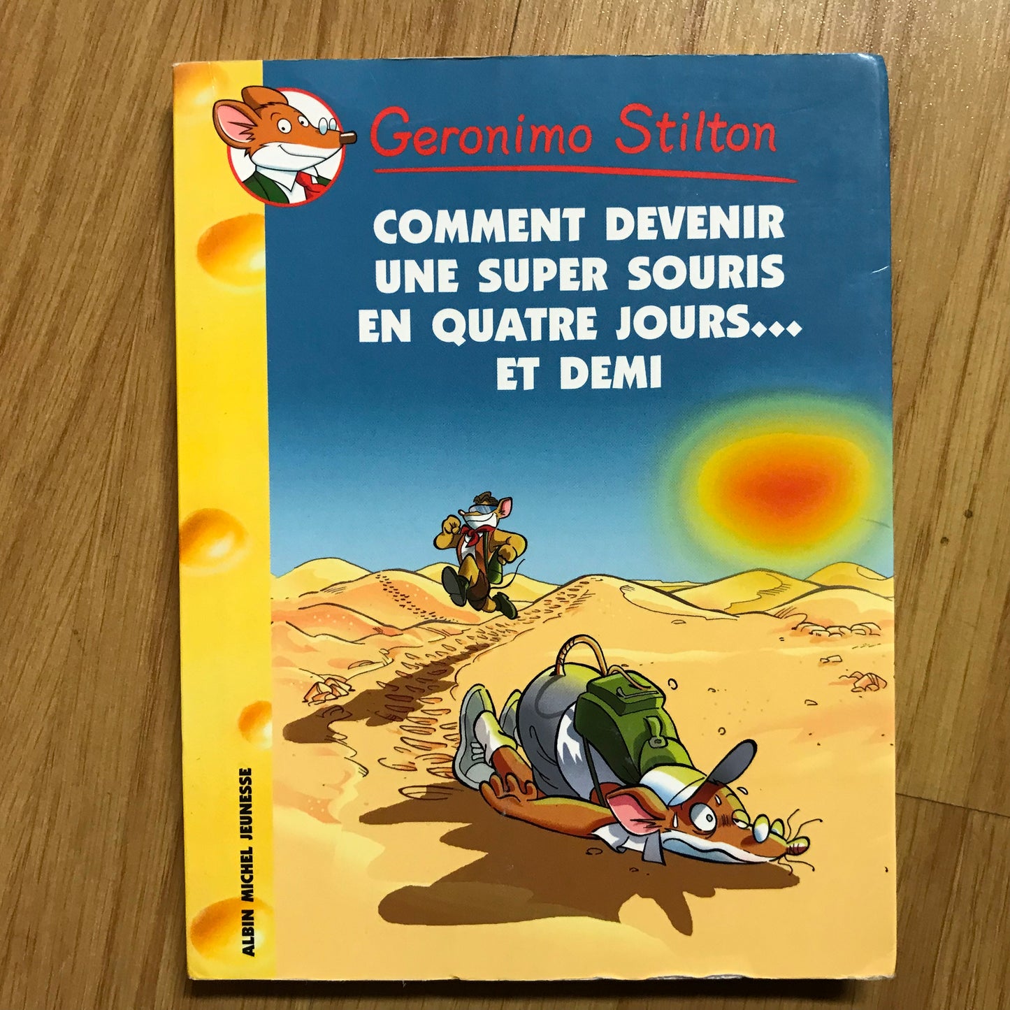 Geronimo Stilton 30: Comment devenir une super souris en quatre jours… et demi