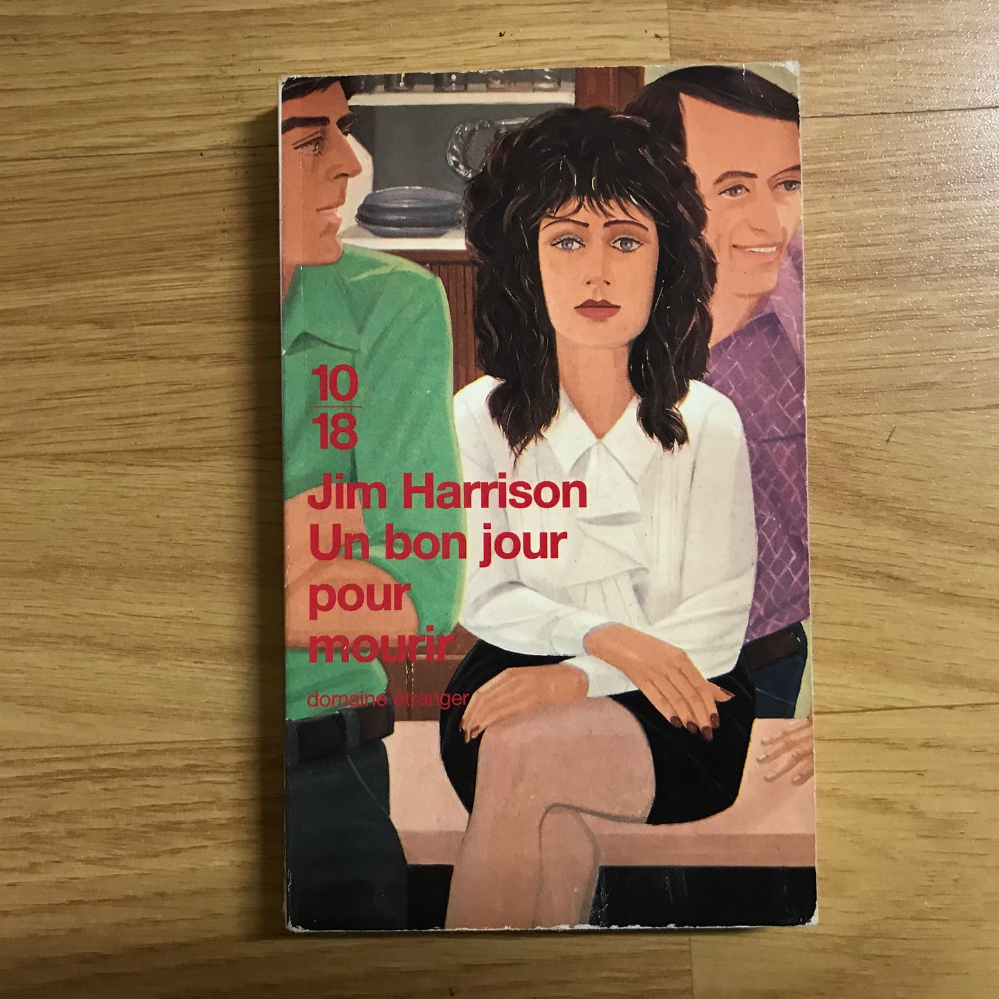 Harrison, Jim - Un bon jour pour mourir