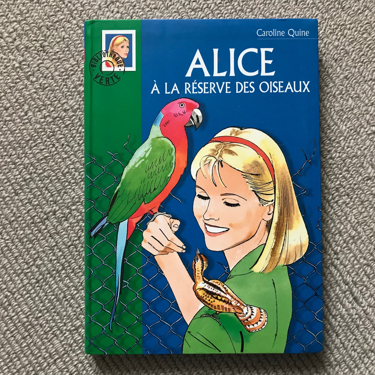 Alice: Alice à la réserve aux oiseaux - Caroline Quine