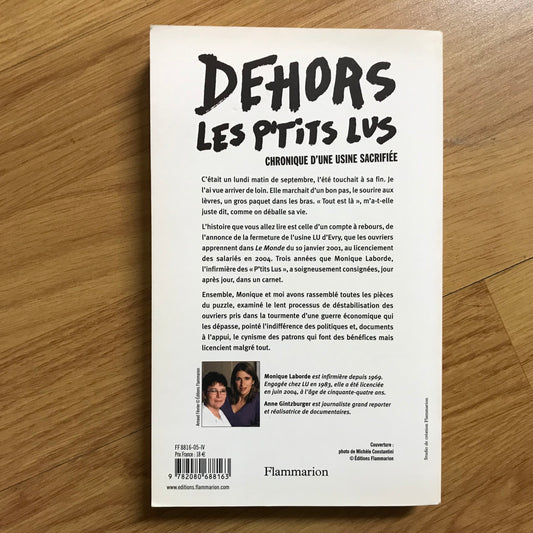 Laborde, M. & Gintzburger, A. - Dehors les p’tits lus, chronique d’une usine sacrifiée