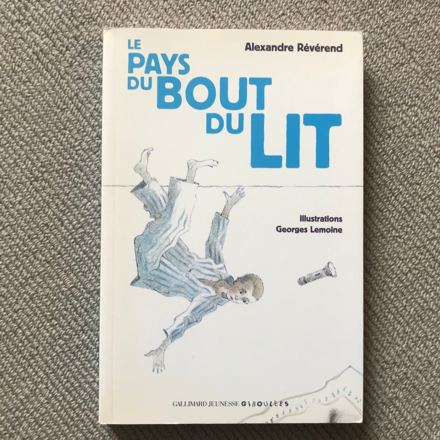 Le pays du bout du lit - A. Révérend