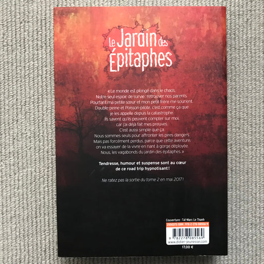 Le jardin des épitaphes T1: celui qui est resté debout - Le Thanh, T.-M.