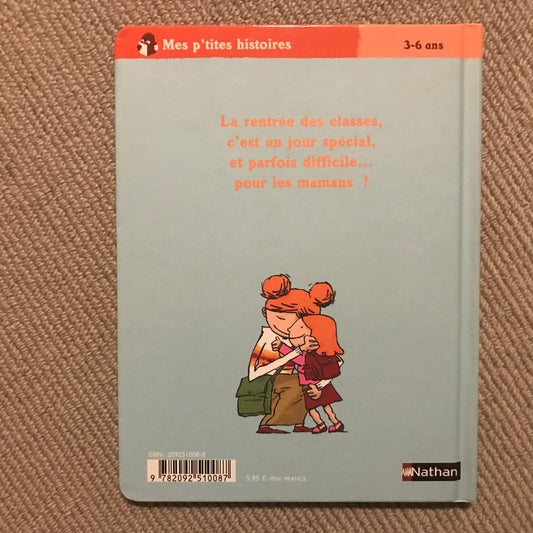 Dépêche-toi maman, c’est la rentrée ! Ben Kemoun H. & Lizano M.