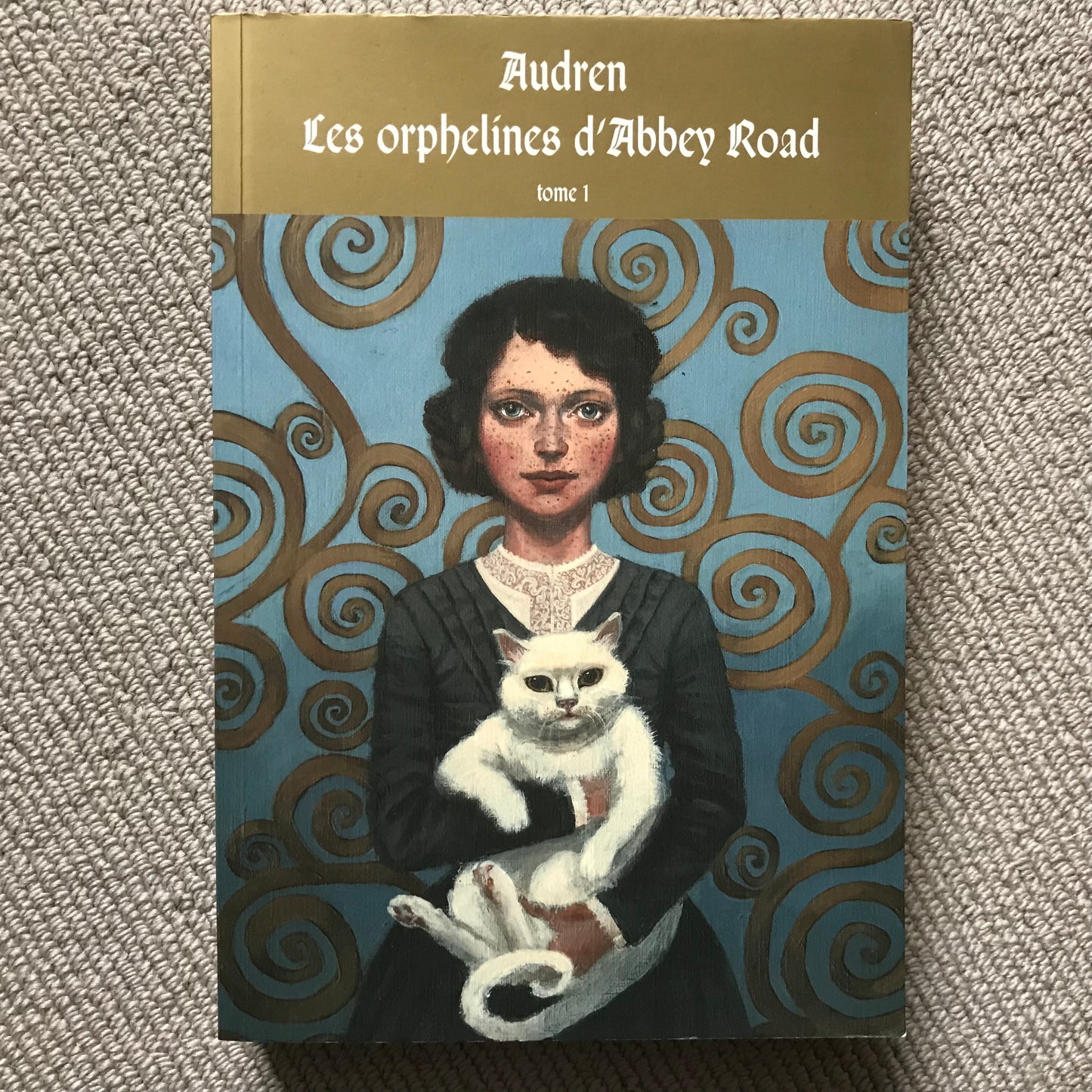 Les orphelines d’Abbey Road T01 - Audren