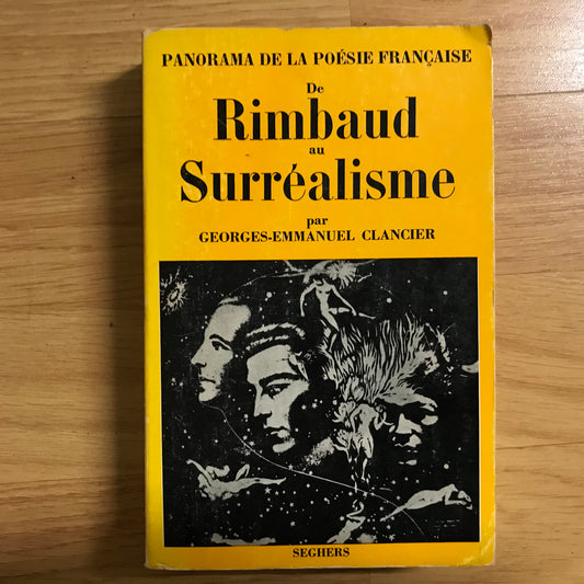 Clancier, G.E. - De Rimbaud au Surréalisme