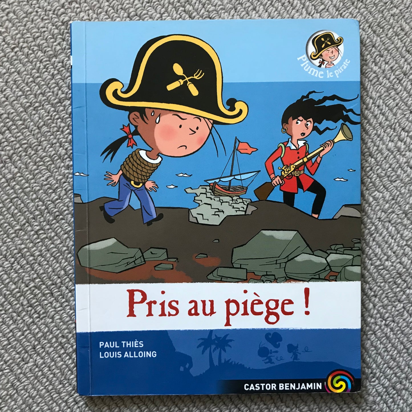Plume le pirate : Pris au piège ! - Thiès, Paul