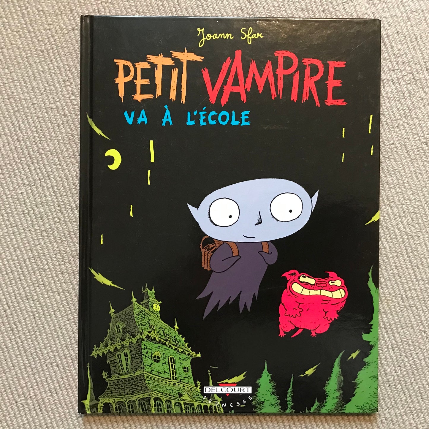 Petit vampire T01: Petit vampire va à l’école - Joann Sfar