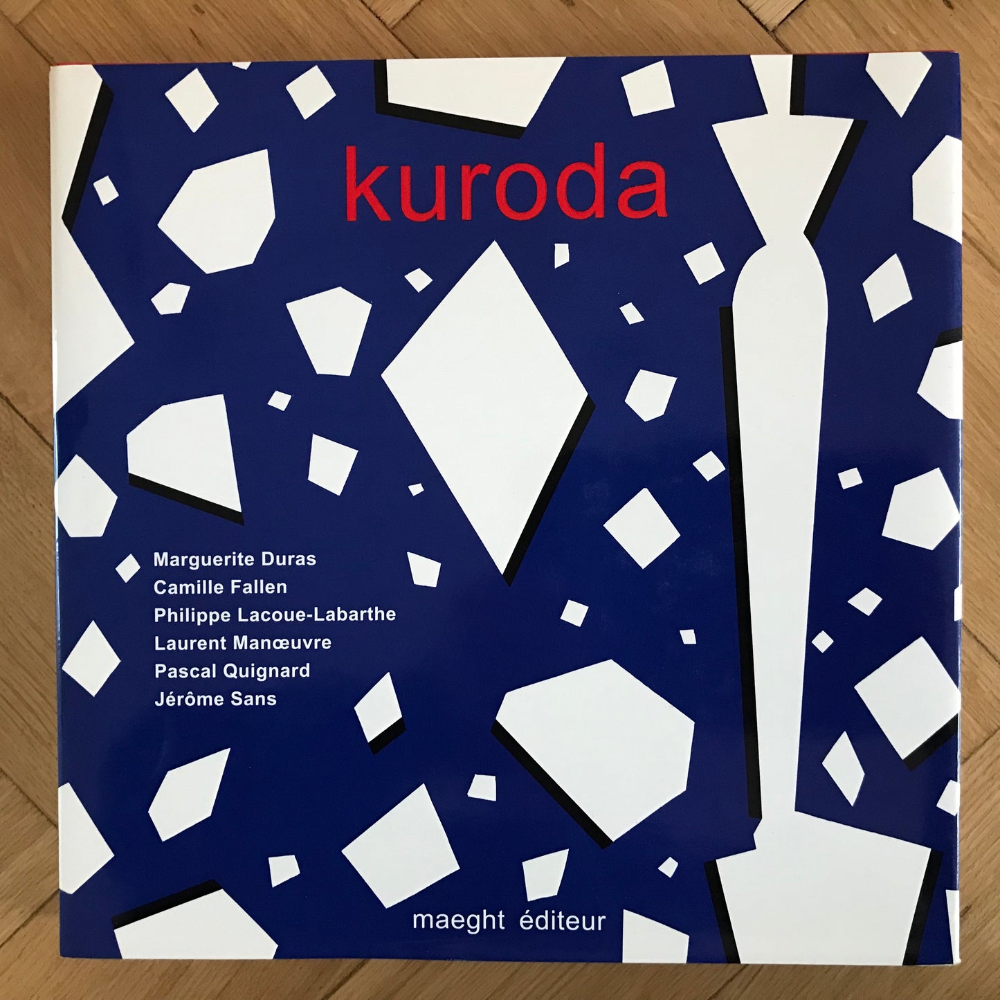 Kuroda, Marguerite Duras, Pascal Quignard et al.
