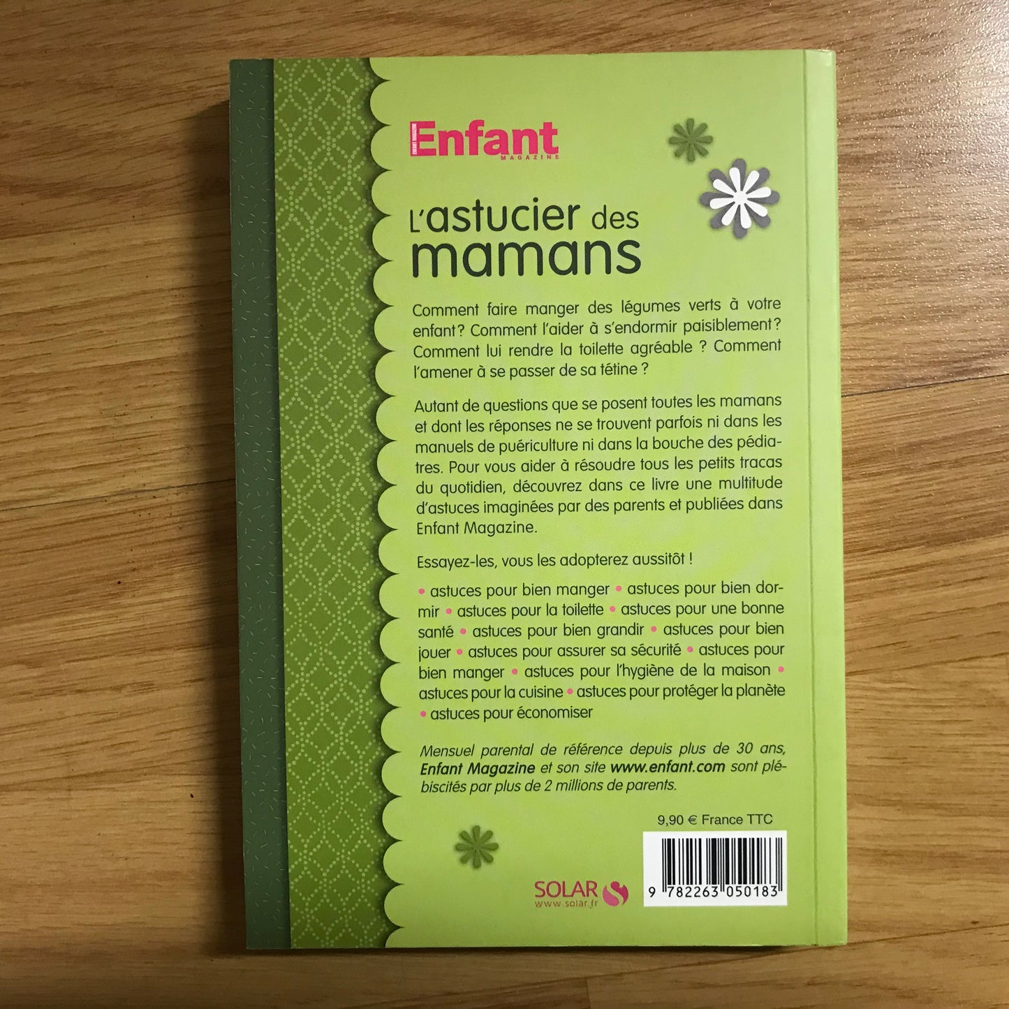 L’astucieux de mamans, 500 trucs pour bien vivre le quotidien avec votre enfant