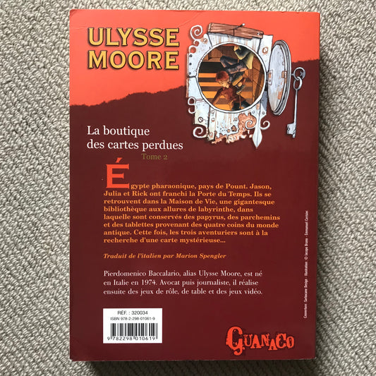 Ulysse Moore T02, La boutique des cartes perdues