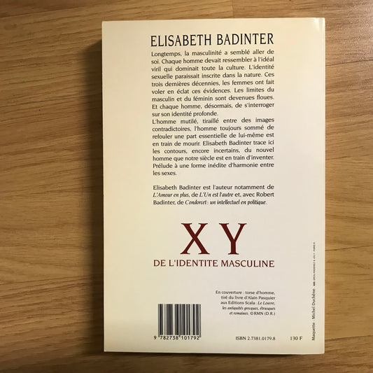 Badinter, Elisabeth - XY de l’identité masculine