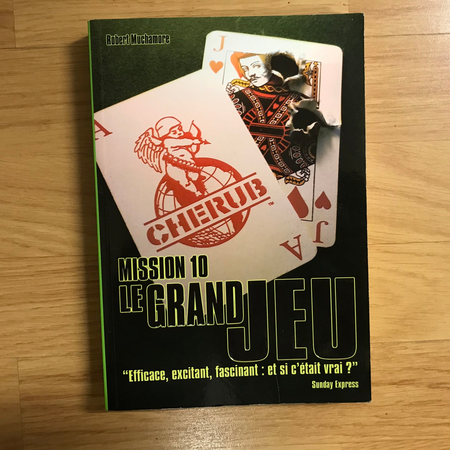Cherub Mission 10, Le grand jeu - Robert Muchamore