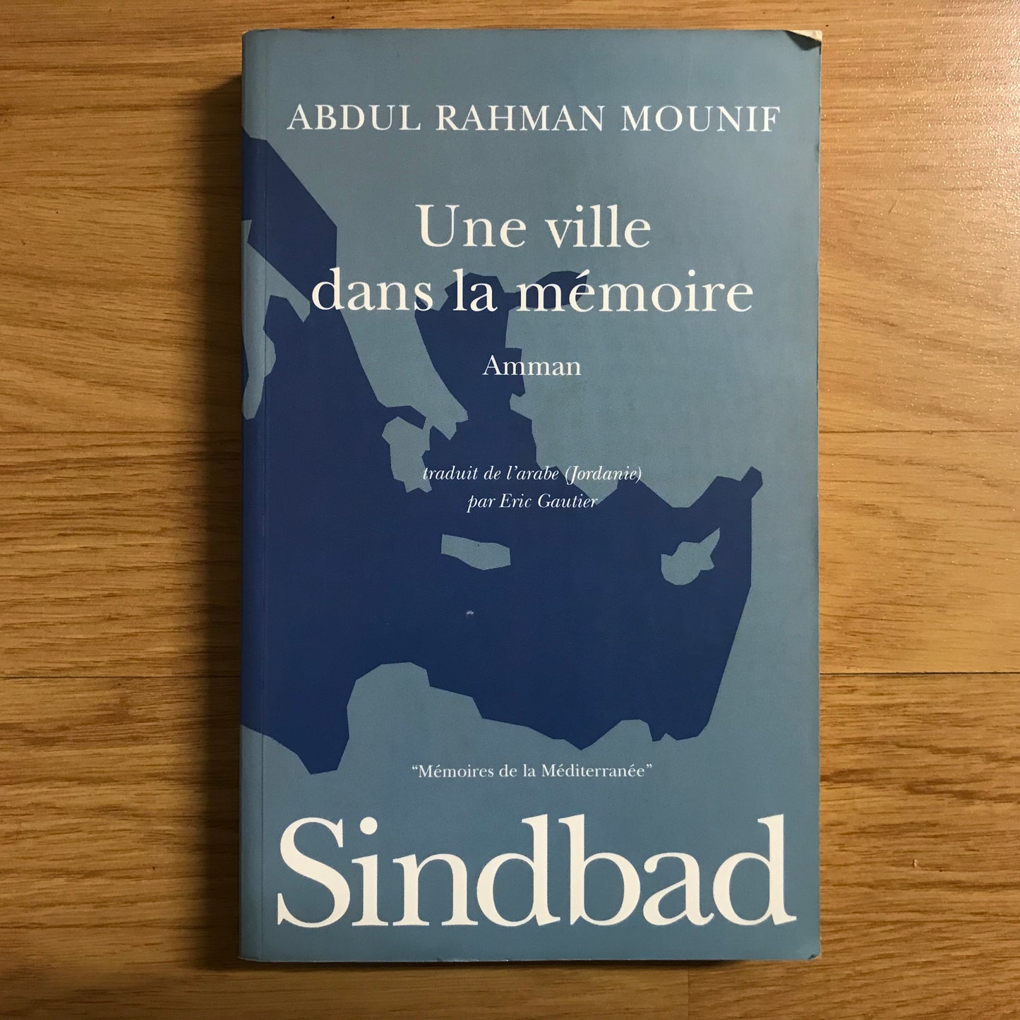 Rahman Mounif, Abdul - Une ville dans la mémoire