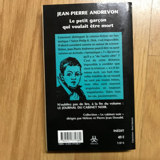 Andrevon, Jean-Pierre - Le petit garçon qui voulait être mort