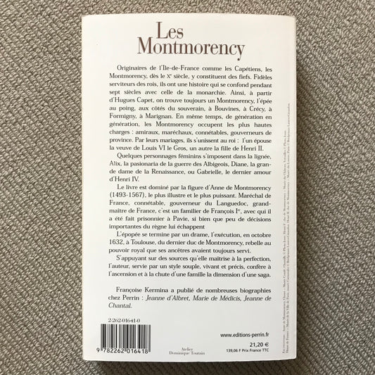 Les Montmorency, grandeur et déclin - Françoise Kermina