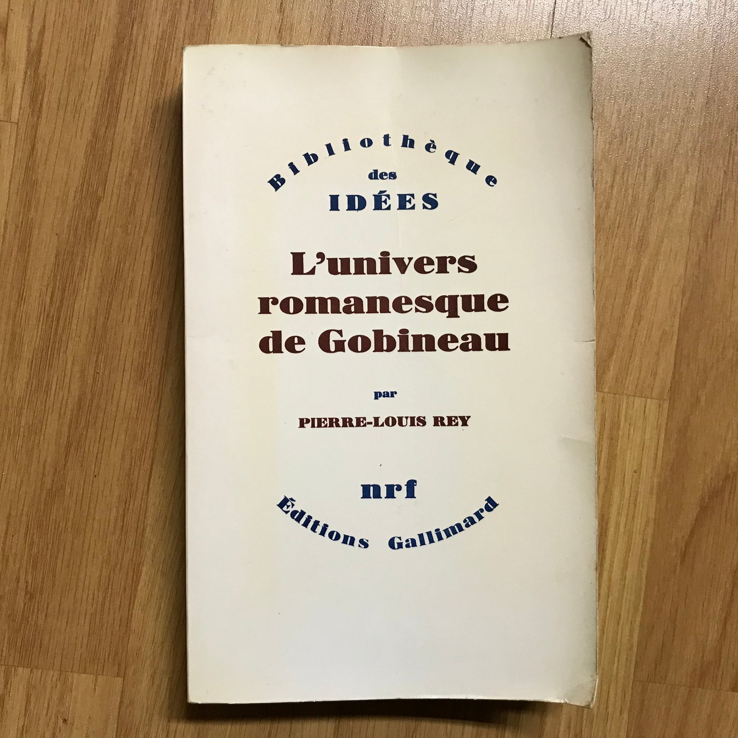 Rey, Pierre-Louis - L’univers romanesque de Robineau