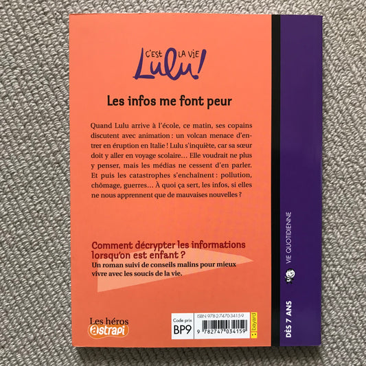 Lulu T22, Les infos me font peur - F. Dutruc-Rosset & M. Morel