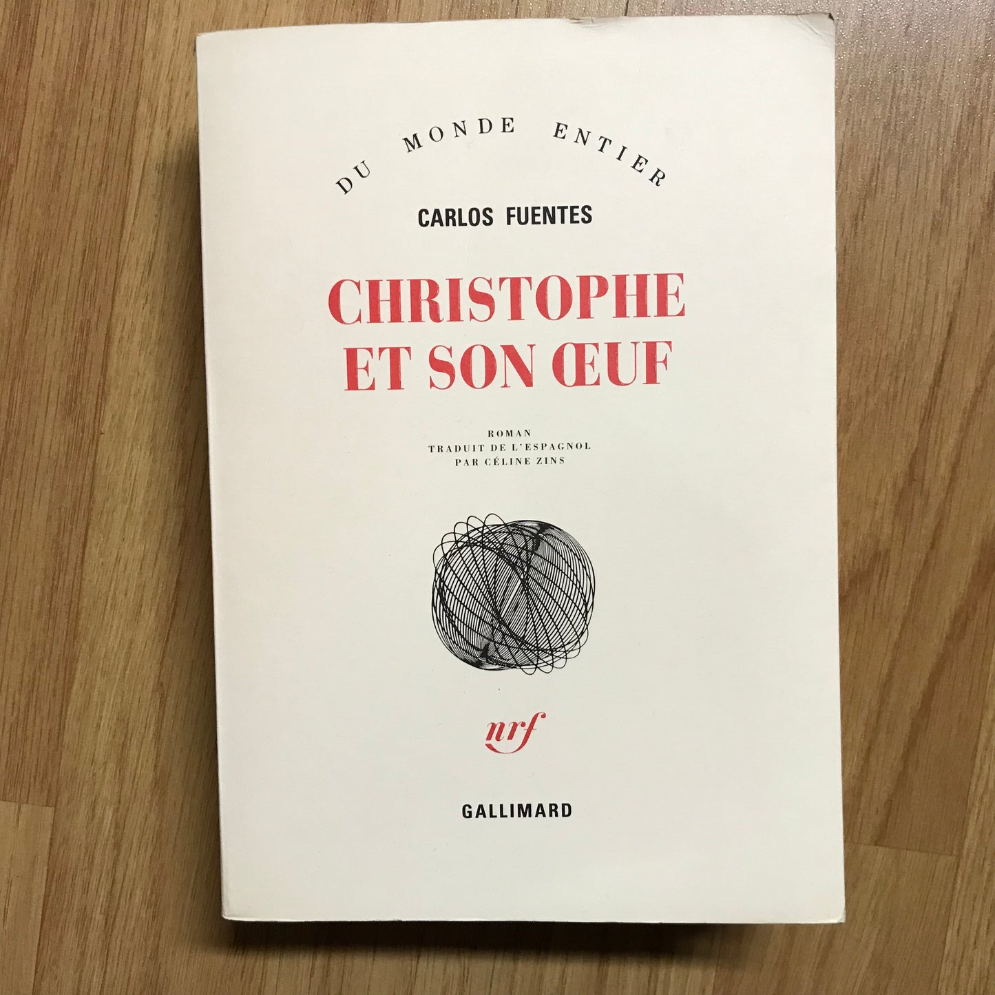 Fuentes, Carlos - Christophe et son œuf