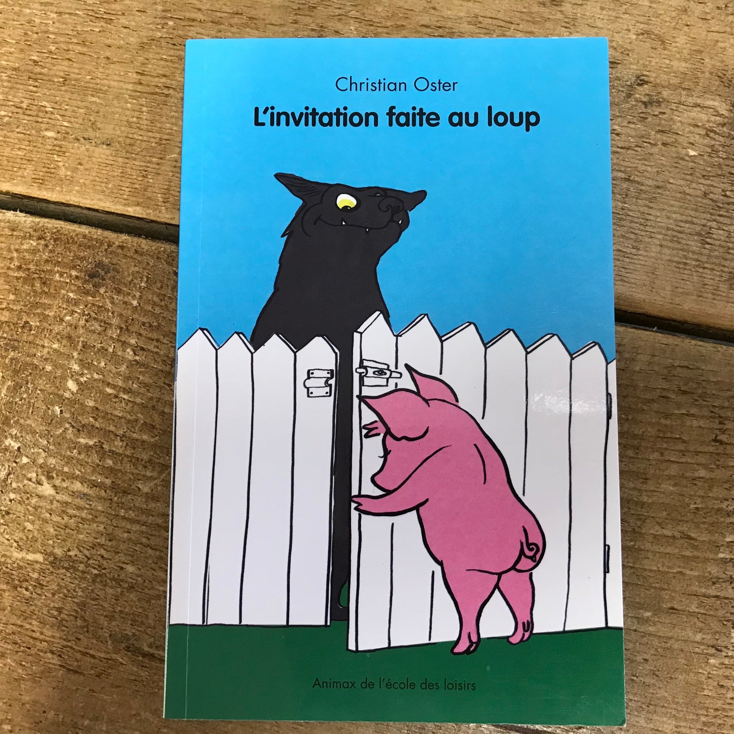 Oster, Christian - L’invitation faite au loup