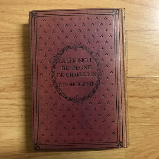 Mérimée, Prosper - La chronique du règne de Charles IX