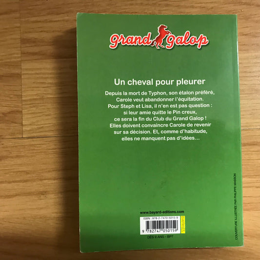 Grand galop 3, Un cheval pour pleurer - Bonnie Bryant