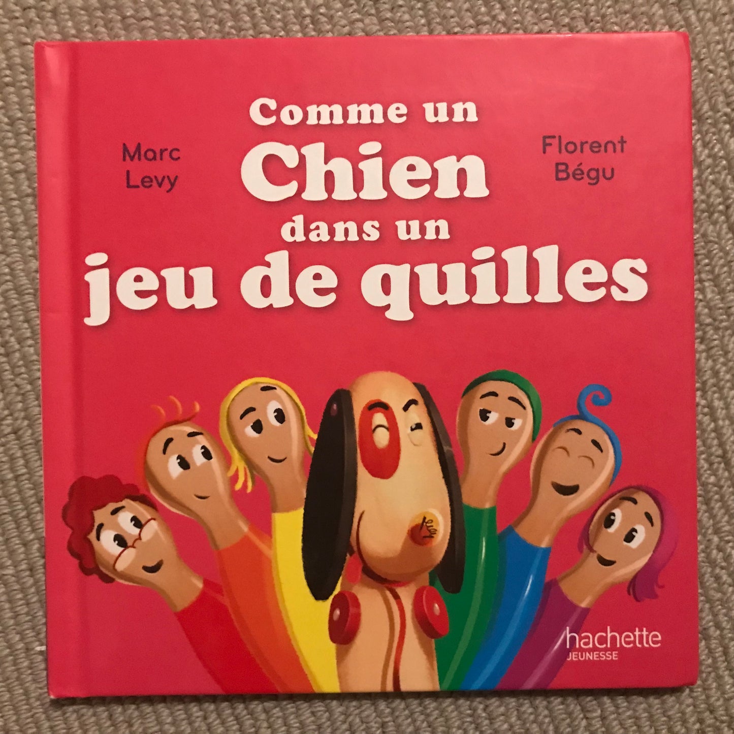 Comme un chien dans un jeu de quilles - Levy, Marc & Bégu, Florent