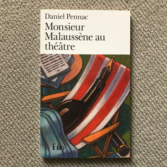 Pennac, Daniel - Monsieur Malaussène au théâtre