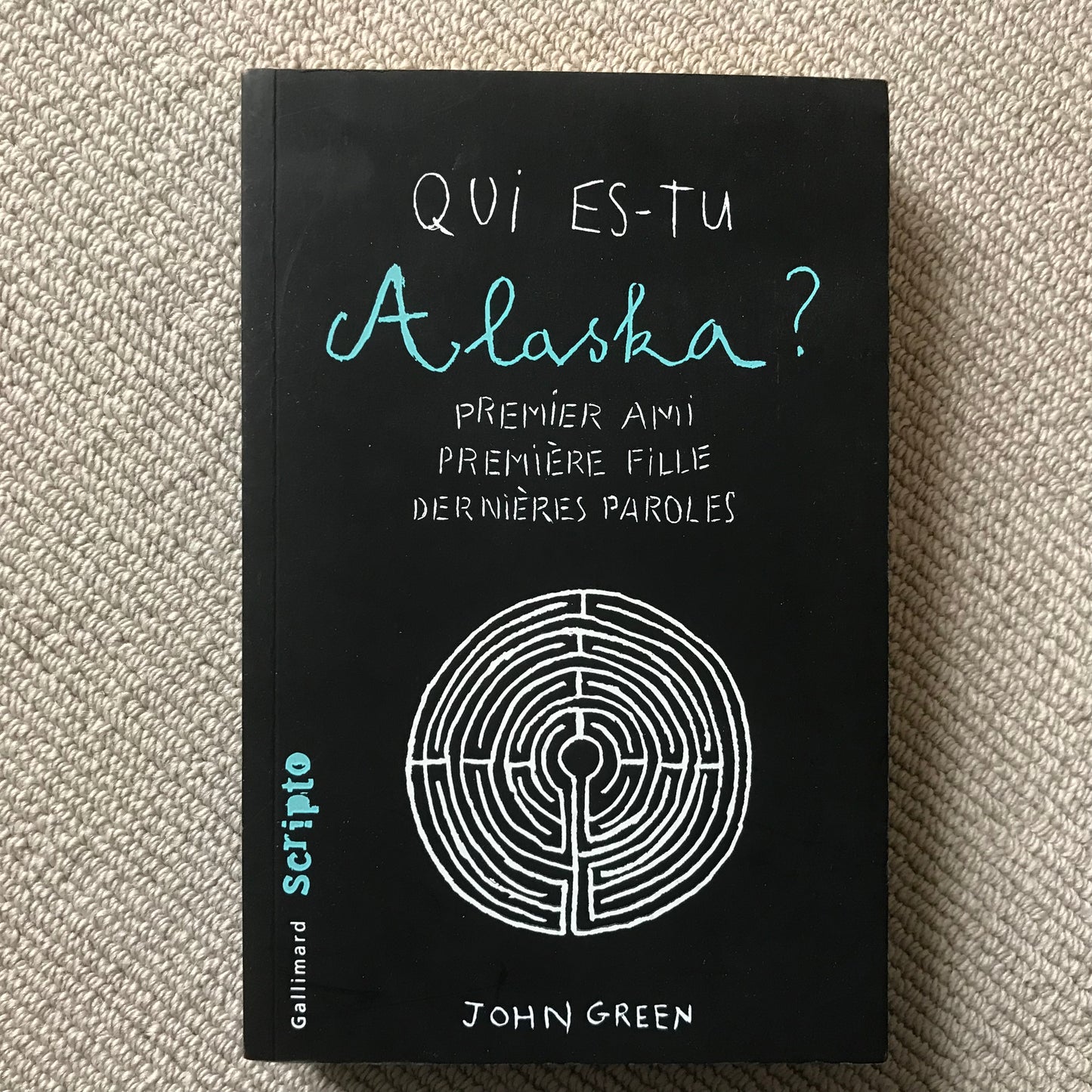 Qui es-tu Alaska ? - John Green