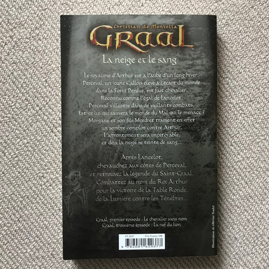 Graal 2, La neige et le sang - Christian de Montella