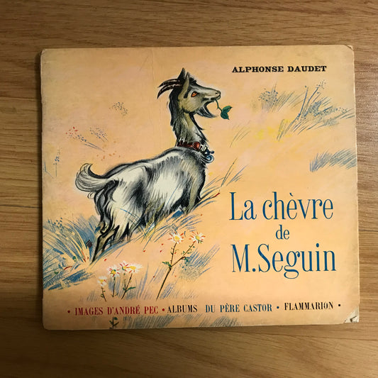 Daudet, Alphonse - La chèvre de M. Seguin