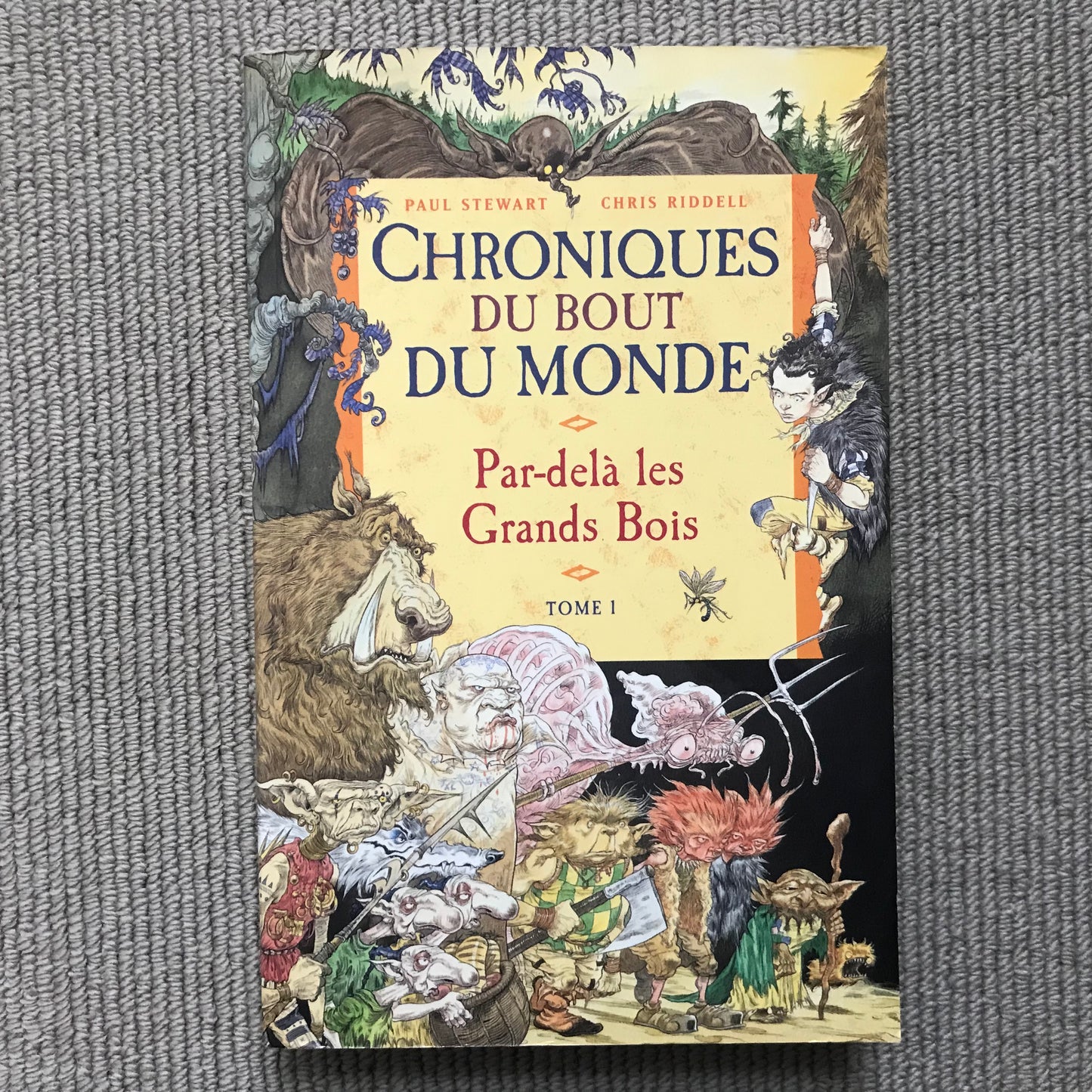 Les chroniques du bout du monde T01: Par delà les grands bois - P. Stewart & C. Riddell