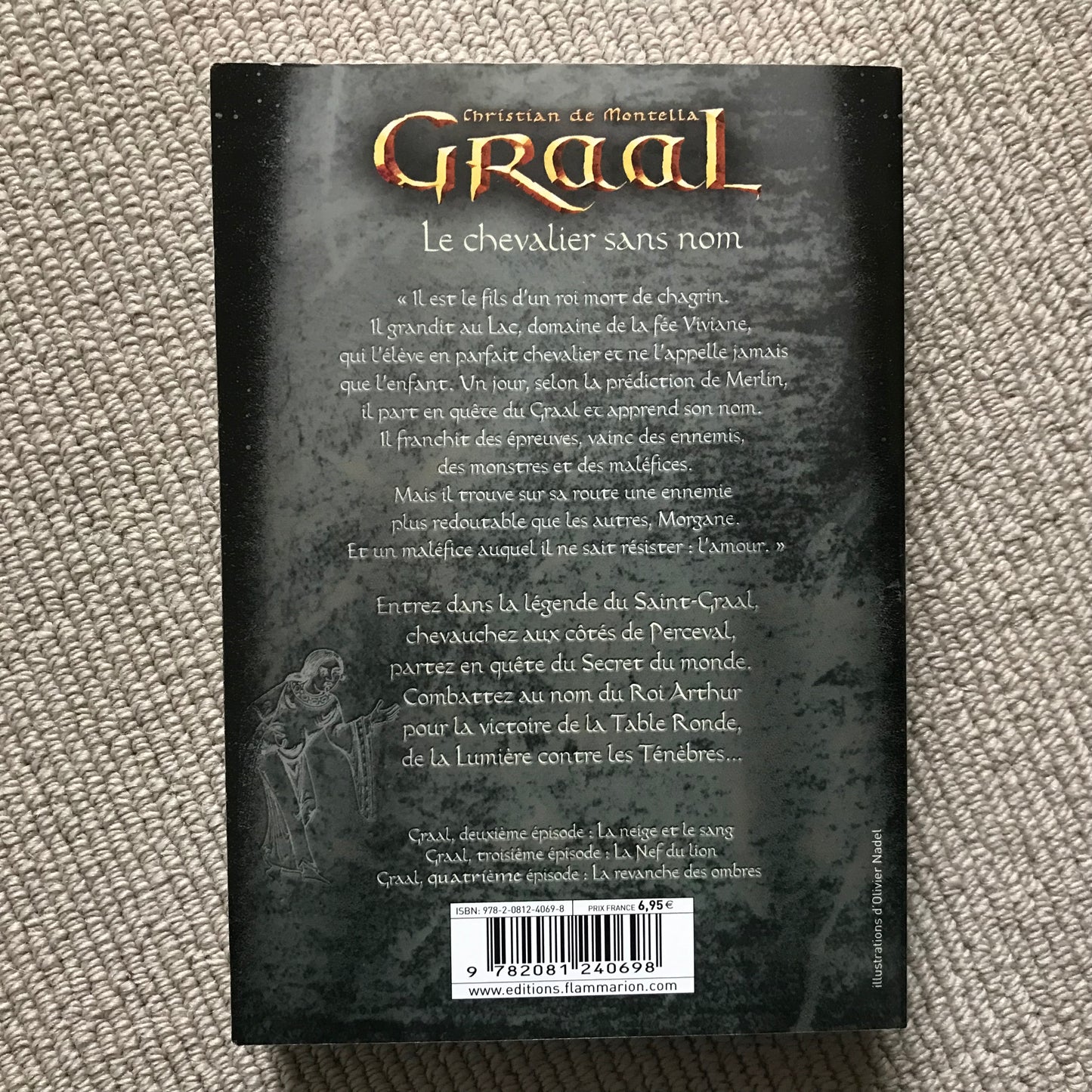 Graal 1, Le chevalier sans nom - Christian de Montella