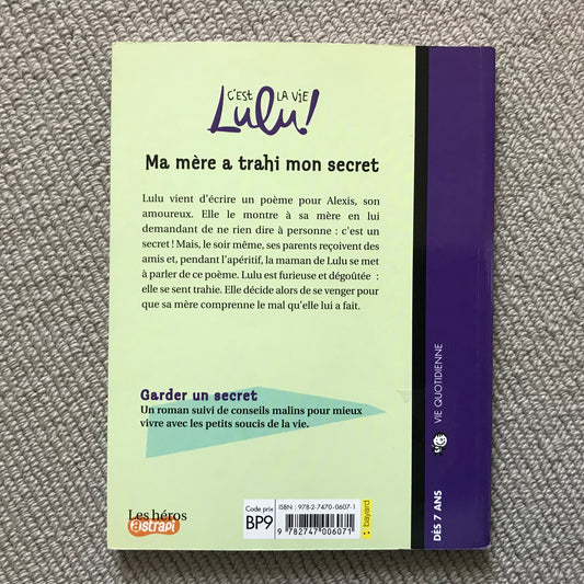 Lulu T12, Ma mère a trahi mon secret - F. Dutruc-Rosset & M. Morel