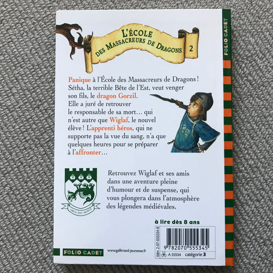 L’école des massacreurs de dragons T02: La vengeance du dragon - McMullan, Kate