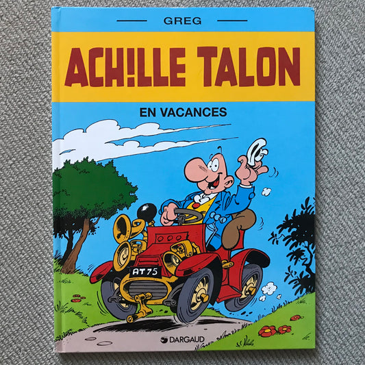 Achille Talon en vacances - Greg