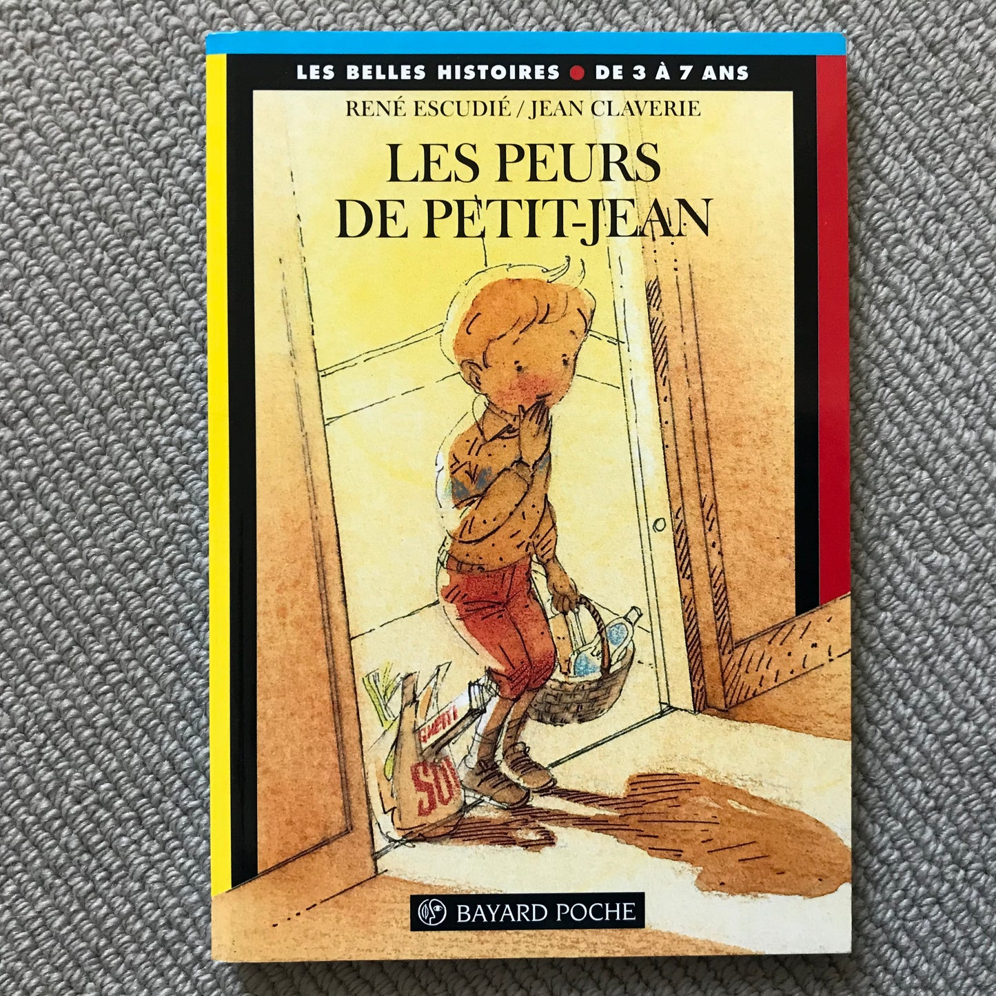 Les peurs de petit-Jean - Escudié, R. & Claverie, J.