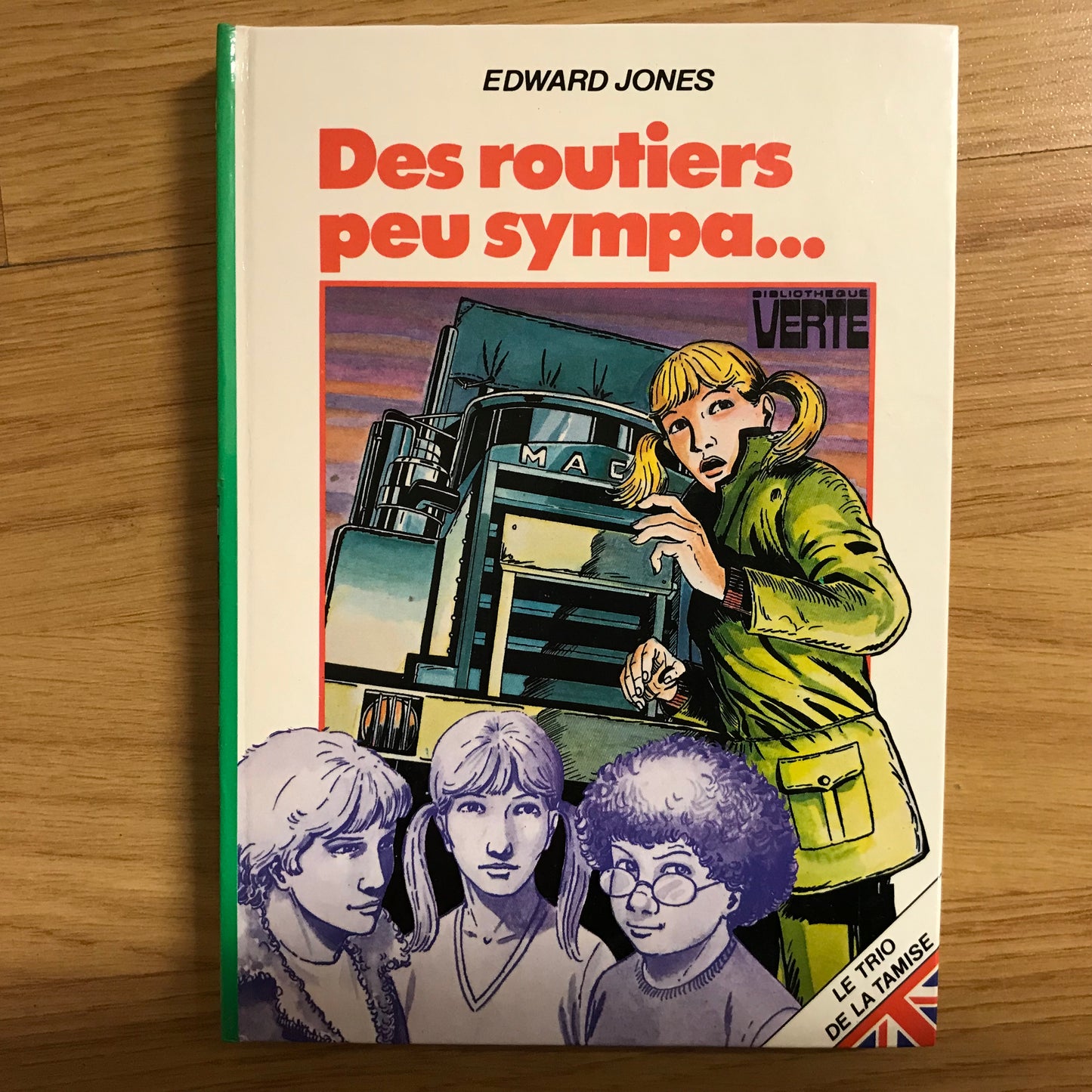 Jones, Edward - Des routiers peu sympa…