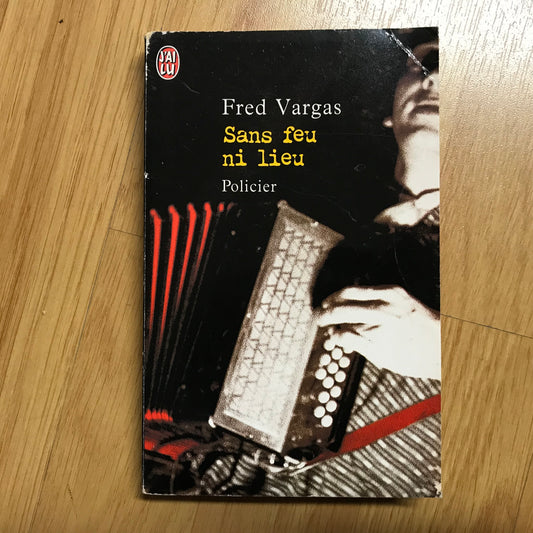Vargas, Fred - Sans feu ni lieu