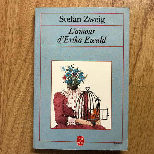 Zweig, Stefan - L’amour d’Erika Ewald