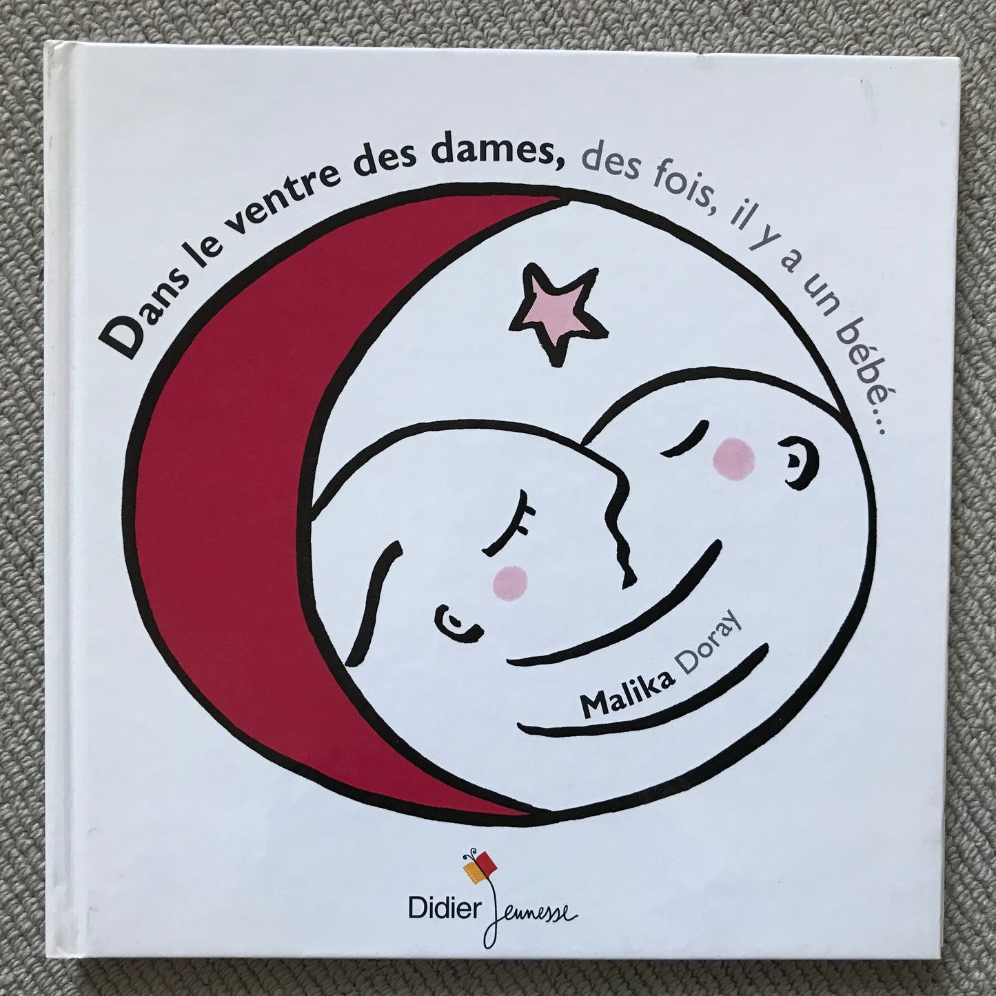 Dans le ventre des dames… - Doray, M.
