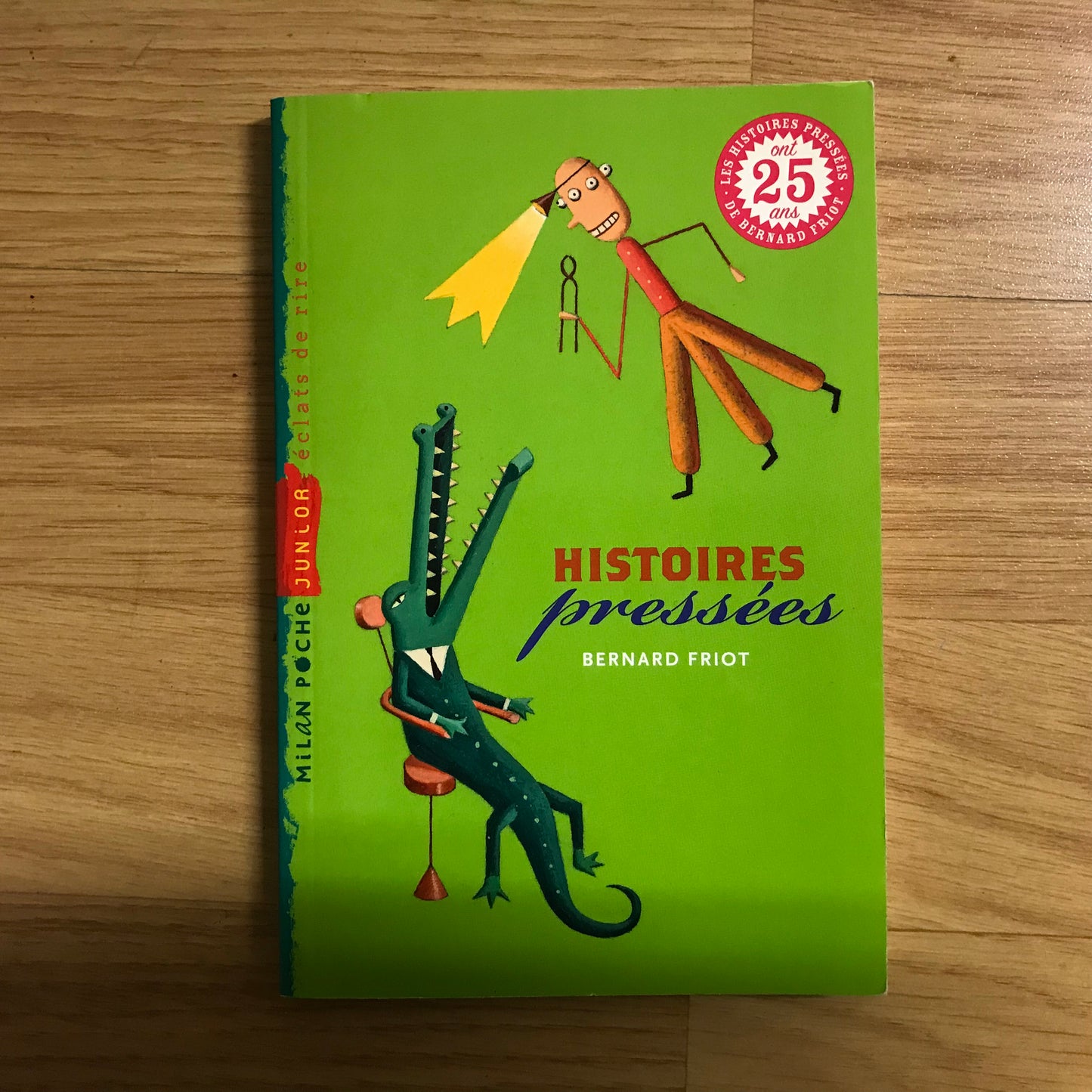 Friot, Bernard - Histoires pressées