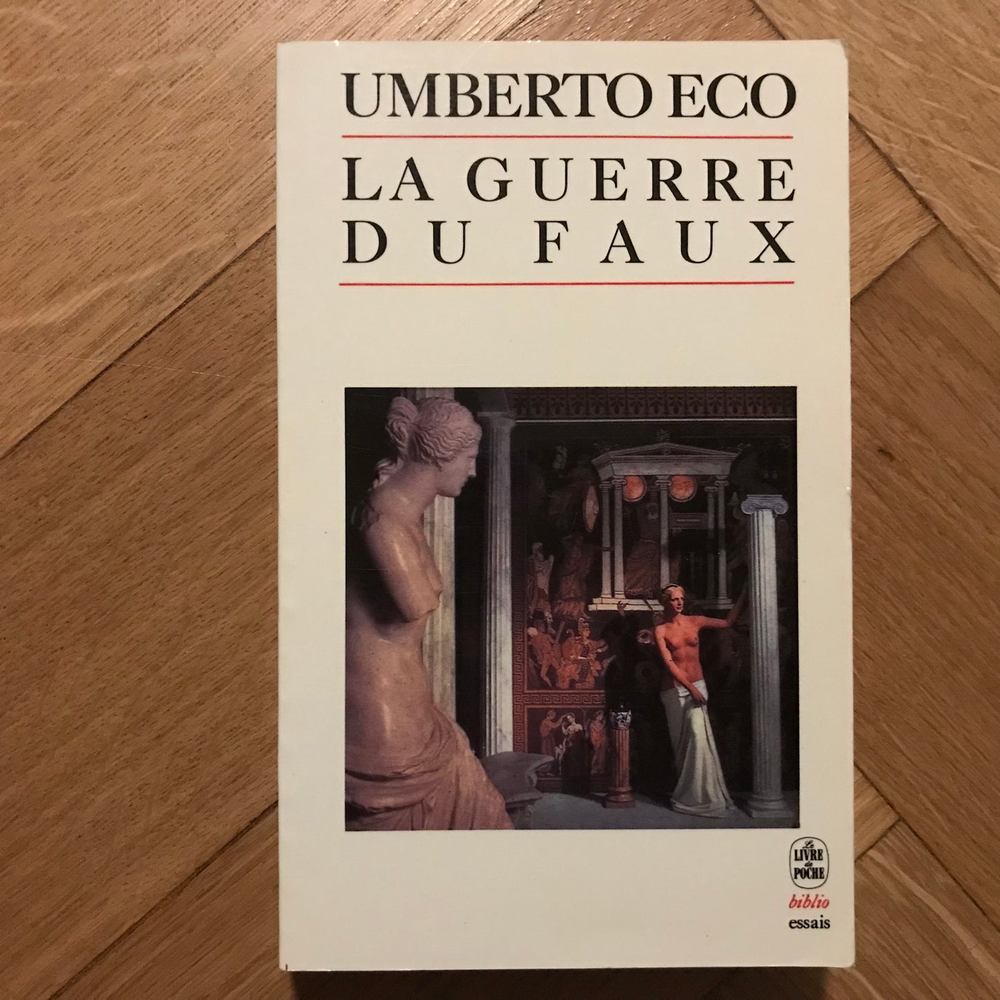 Eco, Umberto - La guerre du faux