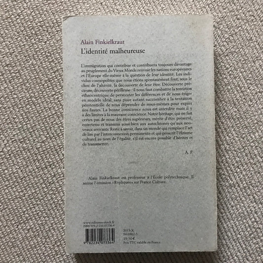 Finkielkraut, Alain - L’identité malheureuse